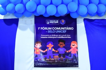 Foto - I FÓRUM COMUNITÁRIO - SELO UNICEF