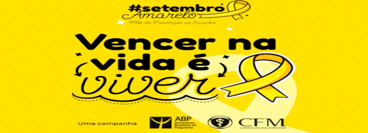 Durante todo o mês de setembro acontece a campanha Setembro Amarelo.