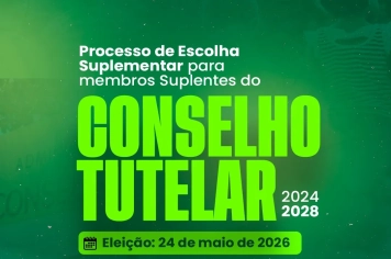 PROCESSO DE ESCOLHA SUPLEMENTAR – CONSELHO TUTELAR
