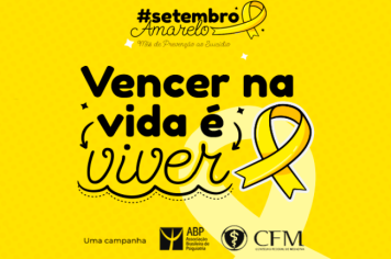 Durante todo o mês de setembro acontece a campanha Setembro Amarelo.