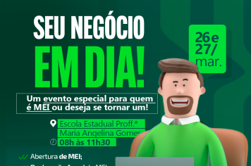 Seu Negócio em Dia: Evento oferece suporte para MEIs em Riacho de Santana