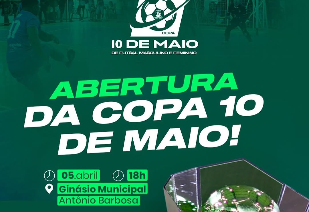 COPA 10 DE MAIO COMEÇA NESTE SÁBADO COM ABERTURA OFICIAL E TRÊS GRANDES JOGOS!