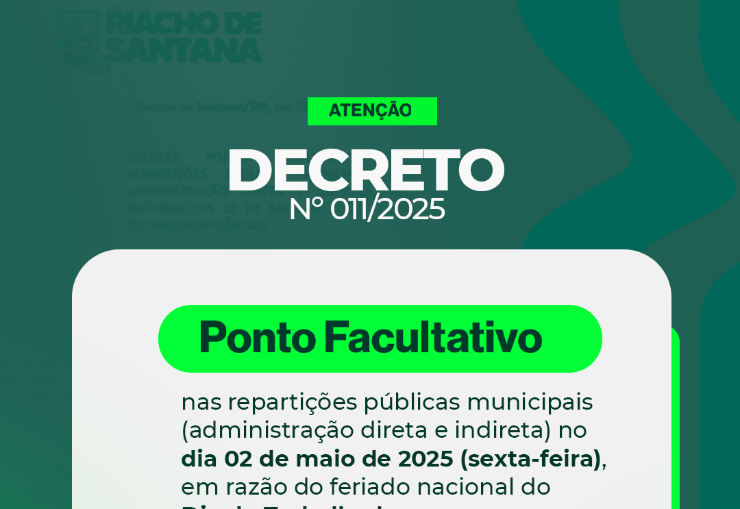 Decreto Estabelece Ponto Facultativo no Dia 02 de Maio em Riacho de Santana/RN