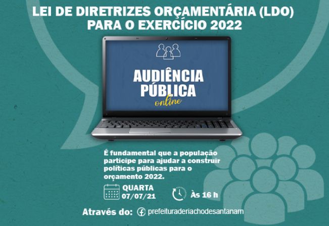 AUDIÊNCIA PÚBLICA ONLINE (LDO) 2022