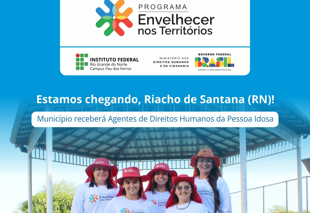 Riacho de Santana Recebe Agentes de Direitos Humanos da Pessoa Idosa