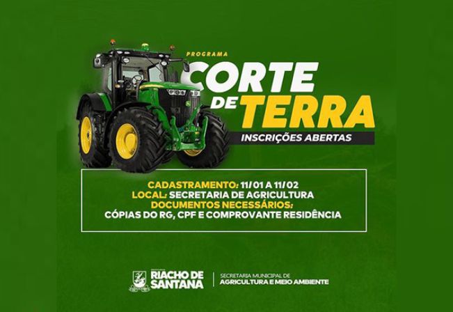 PREFEITURA DE RIACHO DE SANTANA INICIA CADASTRAMENTO PARA O PROGRAMA CORTE DE TERRA 